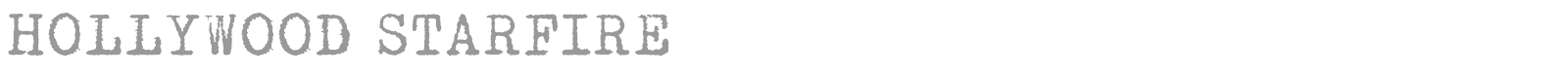 Hollywood Starfire font preview